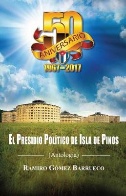 Cover of El Presidio Pol tico de Isla de Pinos