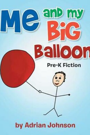 Cover of Me and My Big Balloon