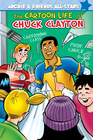 Cover of The Cartoon Life of Chuck Clayton