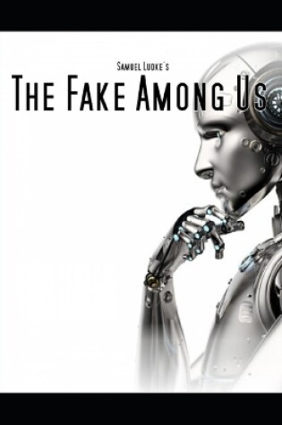 Cover of The Fake Among Us