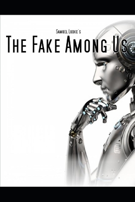 Book cover for The Fake Among Us