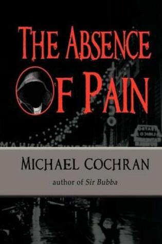 Cover of The Absence of Pain