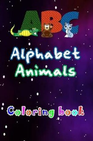 Cover of ABC Alphabet Animals Coloring Book