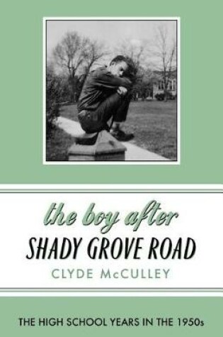 Cover of The Boy After Shady Grove Road