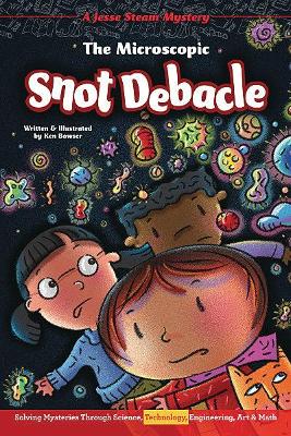 Cover of The Microscopic Snot Debacle