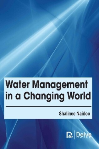 Cover of Water Management in a Changing World