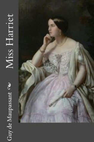 Cover of Miss Harriet