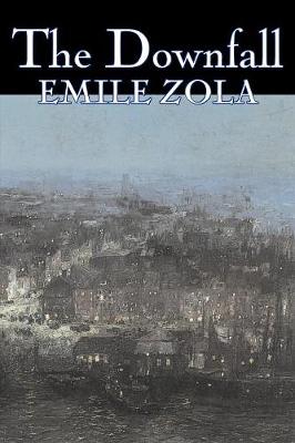 Book cover for The Downfall by Emile Zola, Fiction, Literary, Classics