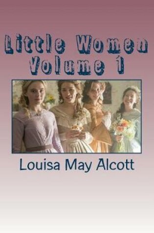 Cover of Little Women Volume 1