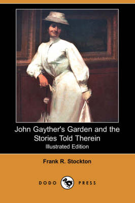 Book cover for John Gayther's Garden and the Stories Told Therein(Dodo Press)