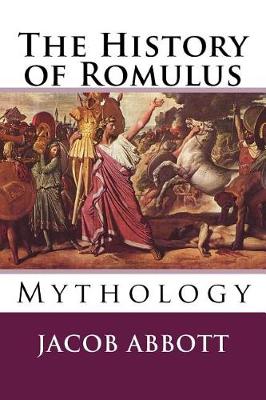 Book cover for The History of Romulus