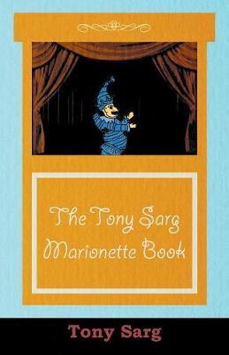 Cover of The Tony Sarg Marionette Book
