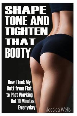 Book cover for Shape, Tone, and Tighten That Booty