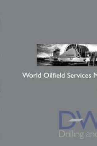 Cover of World Oilfield Services Market Forecast 2016-2020