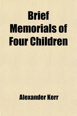 Book cover for Brief Memorials of Four Children