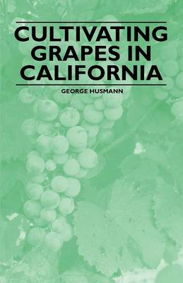 Book cover for Cultivating Grapes in California