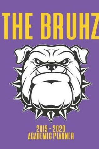 Cover of The Bruhz 2019 - 2020 Academic Planner