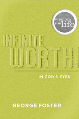Cover of Infinite Worth in God's Eyes
