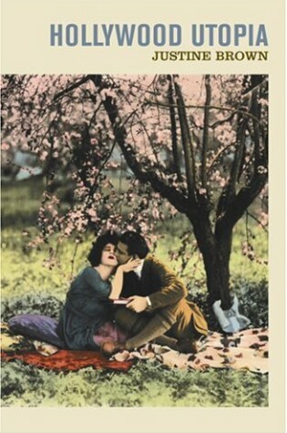Cover of Hollywood Utopia