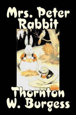 Book cover for Mrs. Peter Rabbit by Thornton Burgess, Fiction, Animals, Fantasy & Magic