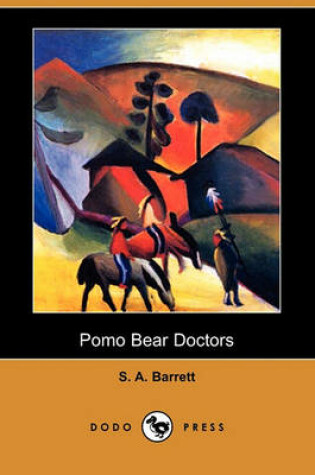 Cover of Pomo Bear Doctors (Dodo Press)