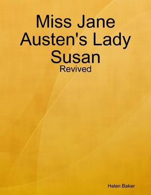 Book cover for Miss Jane Austen's Lady Susan - Revived