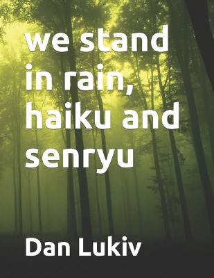 Book cover for we stand in rain, haiku and senryu