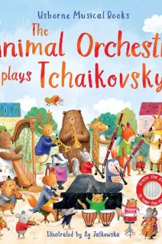 Cover of The Animal Orchestra Plays Tchaikovsky