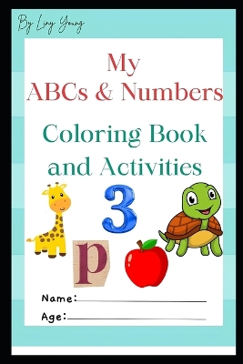 Book cover for My ABCs & Numbers Coloring Book and Activities