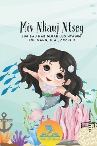 Cover of Miv Nkauj Ntseg