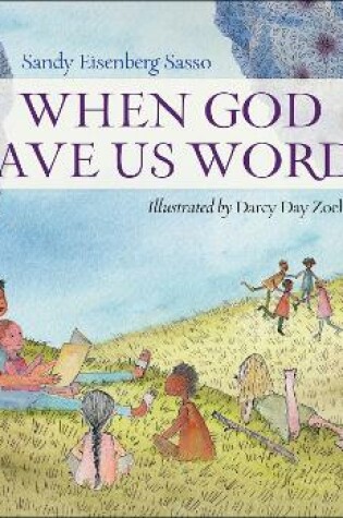 Cover of When God Gave Us Words