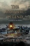 Book cover for The Bahawre Legend