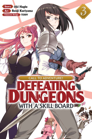 Cover of CALL TO ADVENTURE! Defeating Dungeons with a Skill Board (Manga) Vol. 3