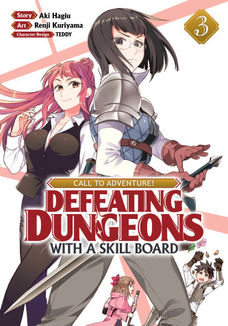 Book cover for CALL TO ADVENTURE! Defeating Dungeons with a Skill Board (Manga) Vol. 3