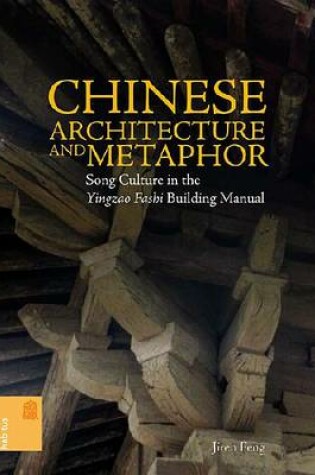 Cover of Chinese Architecture and Metaphor