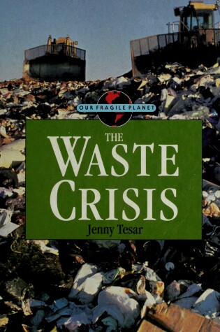 Cover of The Waste Crisis
