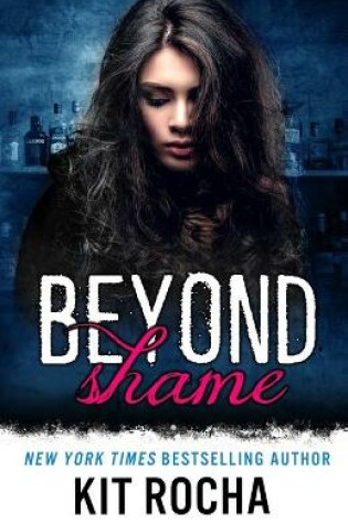 Cover of Beyond Shame (Beyond Series, Book 1)