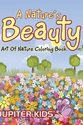 Cover of A Nature's Beauty