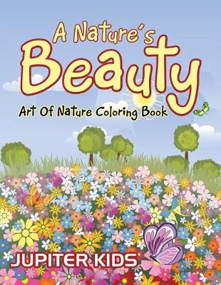 Book cover for A Nature's Beauty