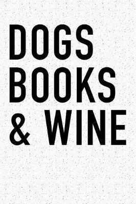 Book cover for Dogs Books and Wine