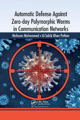 Book cover for Automatic Defense Against Zero-day Polymorphic Worms in Communication Networks