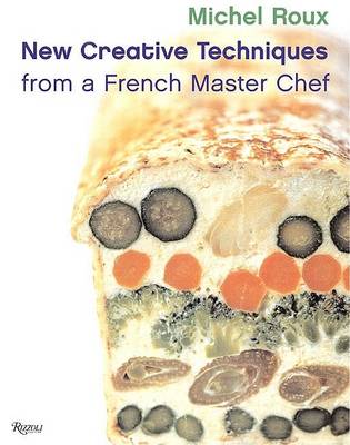 Book cover for Michel Roux New Creative Techniques from a French Master Chef