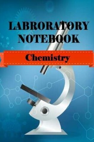 Cover of Laboratory Notebook - Chemistry -