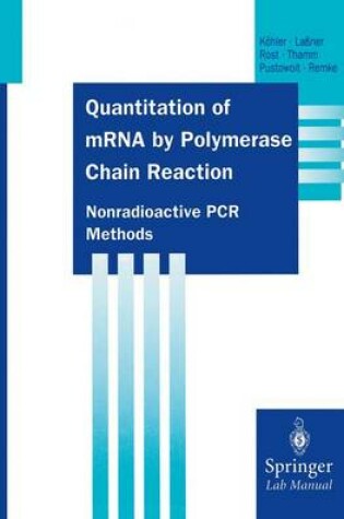 Cover of Quantitation of mRNA Polymerase Chain Reaction