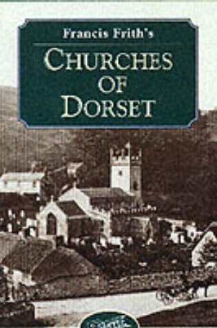 Cover of Francis Frith's Dorset Churches