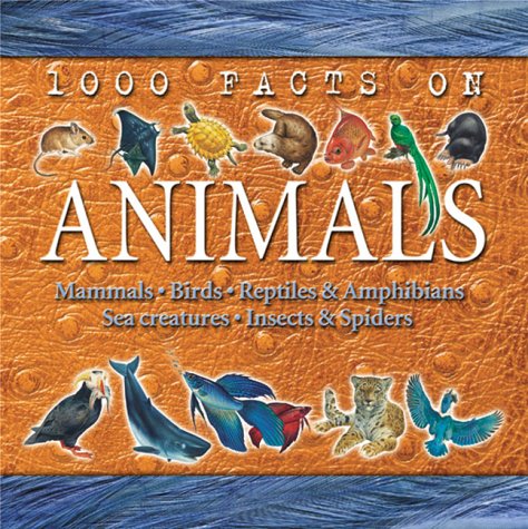 Book cover for 1000 Facts on Animals