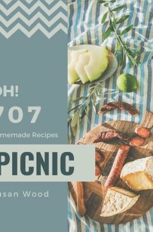 Cover of Oh! 707 Homemade Picnic Recipes