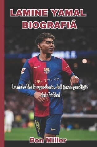 Cover of Lamine Yamal Biografiá