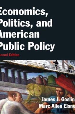 Cover of Economics, Politics, and American Public Policy