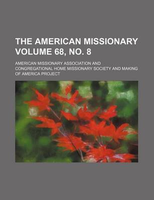 Book cover for The American Missionary Volume 68, No. 8